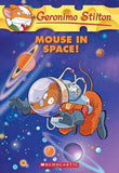 Geronimo Stilton #52 Mouse In Space  Geronimo Stilton [PB] | 9780545481915