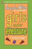 Girls Under Pressure – Jacqueline Wilson [PB] | 9780552557443