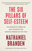 Six Pillars of Self Esteem – NATHANIEL BRANDEN [PB] | 9780553374391