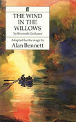 The Wind In The Willows – ALAN BENNETT [PB] | 9780571190485