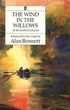 The Wind In The Willows – ALAN BENNETT [PB] | 9780571190485