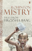 Tales from Firozsha Baag – ROHINTON MISTRY [PB] | 9780571230563