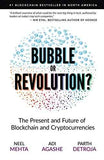 Bubble or Revolution? The Future of Bitcoin, Blockchains, and Cryptocurrencies by Neel Mehta | Paperback | HMS-9780578528151