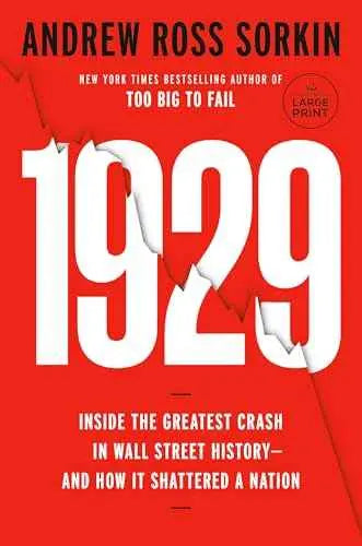 TOO BIG TO FAIL 1929 by John Kenneth Galbraith | Paperback | HMS-9780593949245
