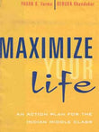 MAXIMIZE YOUR LIFE – PAVAN K VARMA [PB] | 9780670888948