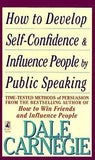 How To Develop Self-confidence & Influence People – DALE CARNEGIE [PB] | 9780671746070