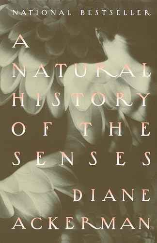 A Natural History Of The Senses – Ackerman, Diane [PB] | 9780679735663