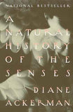 A Natural History Of The Senses – Ackerman, Diane [PB] | 9780679735663