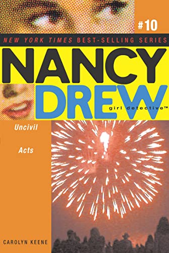 Uncivil Acts #10 – CAROLYN KEENE [PB] | 9780689869372