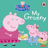Peppa Pig: My Granny – Ladybird [HB] | 9780723288619