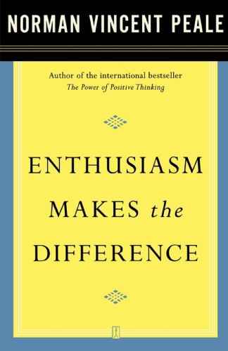 Enthusiasm Makes The Difference  Dr. Norman Vincent Peale [PB] | 9780743234818