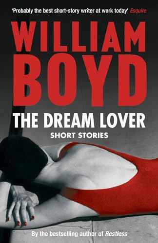 The Dream Lover – William Boyd [PB] | 9780747592297