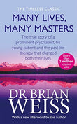 Many Lives Many Masters – DR BRIAN WEISS [PB] | 9780749913786