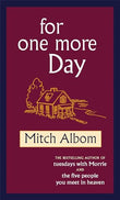 For One More Day – MITCH ALBOM [PB] | 9780751537536