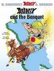 Asterix And The Banquet 5 – Rene Goscinny [PB] | 9780752866093