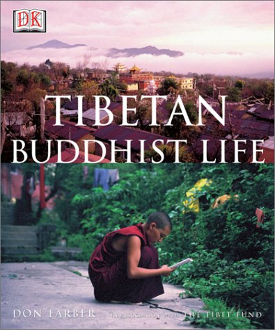 Tibetan Buddhist Life – DON FARBER [HB] | 9780789496119