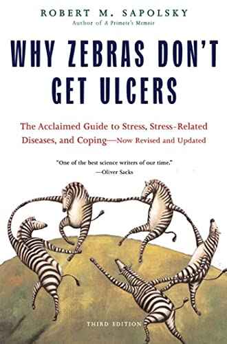 Why Zebras Dont Get Ulcers – M Robert Sapolsky [PB] | 9780805073690