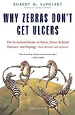 Why Zebras Dont Get Ulcers – M Robert Sapolsky [PB] | 9780805073690