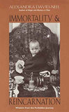 Immortality And Reincarnation – Alexandra David Neel [PB] | 9780892816194