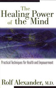 Healing Power Of The Mind – Rolf Alexander [PB] | 9780892817290