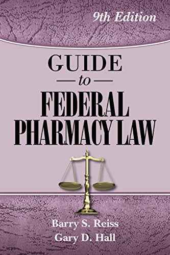 Guide to Federal Pharmacy Law by Barry S. Reiss | Paperback | 978-0967633282 | HMS-9780967633282