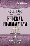 Guide to Federal Pharmacy Law by Barry S. Reiss | Paperback | 978-0967633282 | HMS-9780967633282