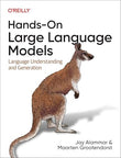 Hands-on Large Language Models: Language by Jay Alammar 9781098150969 Paperback bookcover – Nybookshub