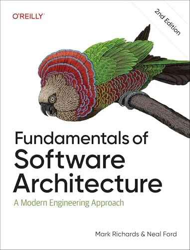 Fundamentals of Software Architecture: A Modern Engineering Approach 2nd Edition by Mark Richards | Paperback