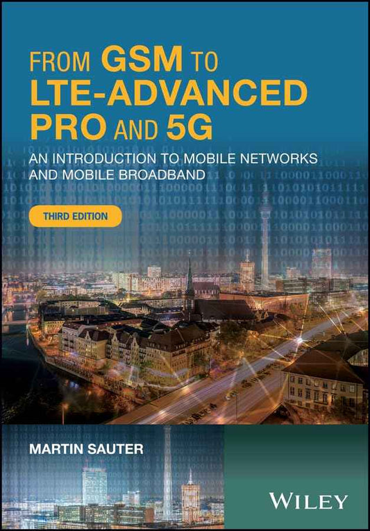 From GSM to LTE-Advanced Pro and 5G by Martin Sauter | Paperback | HMS-9781119346869