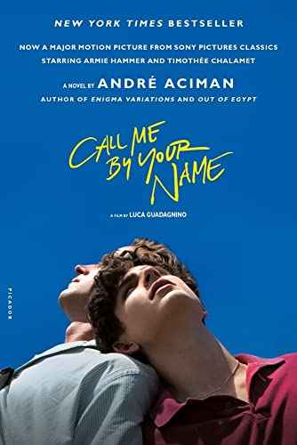 Call Me by Your Name (MTI): A Novel by André Aciman | Paperback | HMS-9781250169440