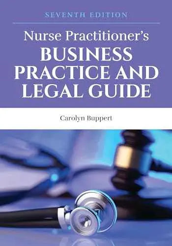Nurse Practitioner's Business Practice and Legal Guide | Juanita Bonnifield | 978-1284208542 | Paperback
