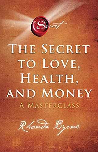 Secret To Love, Health & Money by Rhonda Byrne | Paperback | HMS-9781398512399