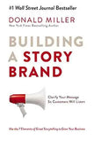 Building a StoryBrand: Clarify Your Message So Customers Will Listen by Donald Miller | Paperback | HMS-9781400201839