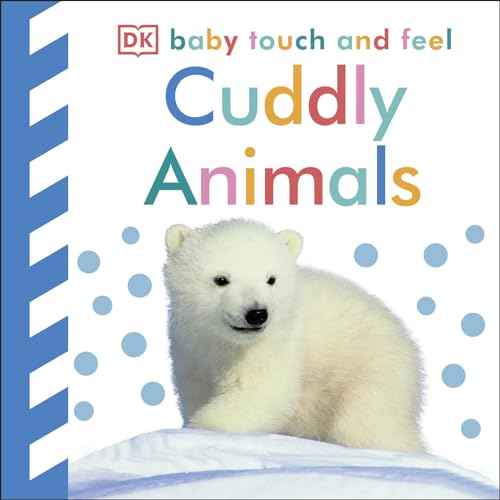 Baby Touch & Feel : Cuddly Animals [PB] | 9781405367295