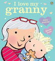 I Love My Granny  Andreae, Giles [PB] | 9781408335901