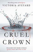 Cruel Crown  Aveyard, Victoria [PB] | 9781409165330