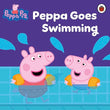 Peppa Pig: Peppa Goes Swimming – LADYBIRD [PB] | 9781409301943