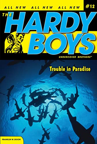 Hardy Boys Trouble In Paradise #12 – FRANKLIN [PB] | 9781416911784