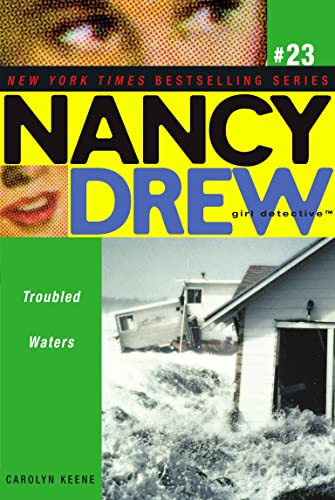 Troubled Waters #23 – CAROLYN KEENE [PB] | 9781416925132