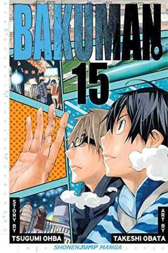 Bakuman 15  Ohba Tsugumi [PB] | 9781421542911