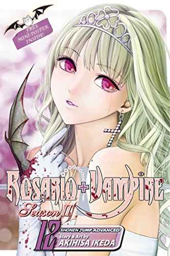 Rosario+Vampire: Season Ii, Vol. 12  Akihisa Ikeda [PB] | 9781421557021