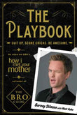 The Playbook: Suit up. Score chicks. Be awesome. (Bro Code) | 9781439196830
