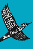 Where Things Come Back  Whaley, John Corey [PB] | 9781442413344