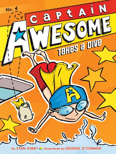 Captain Awesome Takes A Dive 4  George Oconnor [PB] | 9781442442023