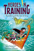 Heroes In Training: Poseidon And The Sea Of Fury  Joan Holub [PB] | 9781442452657