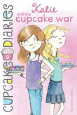 Katie And The Cupcake War  Coco Simon [PB] | 9781442453739