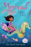Secret Sea Horse  Dadey, Debbie [PB] | 9781442482609
