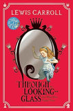 Through The Looking-Glass  Lewis Carroll [PB] | 9781447280002