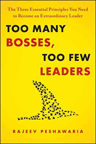 Too Many Bosses, Too Few Leaders – Rajeev Peshawaria [PB] | 9781451646672