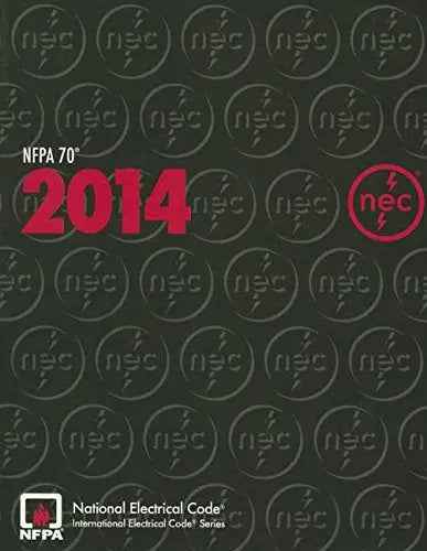 NFPA 70®: National Electrical Code® (NEC®), 2014 Edition 1st Edition by NFPA | Paperback